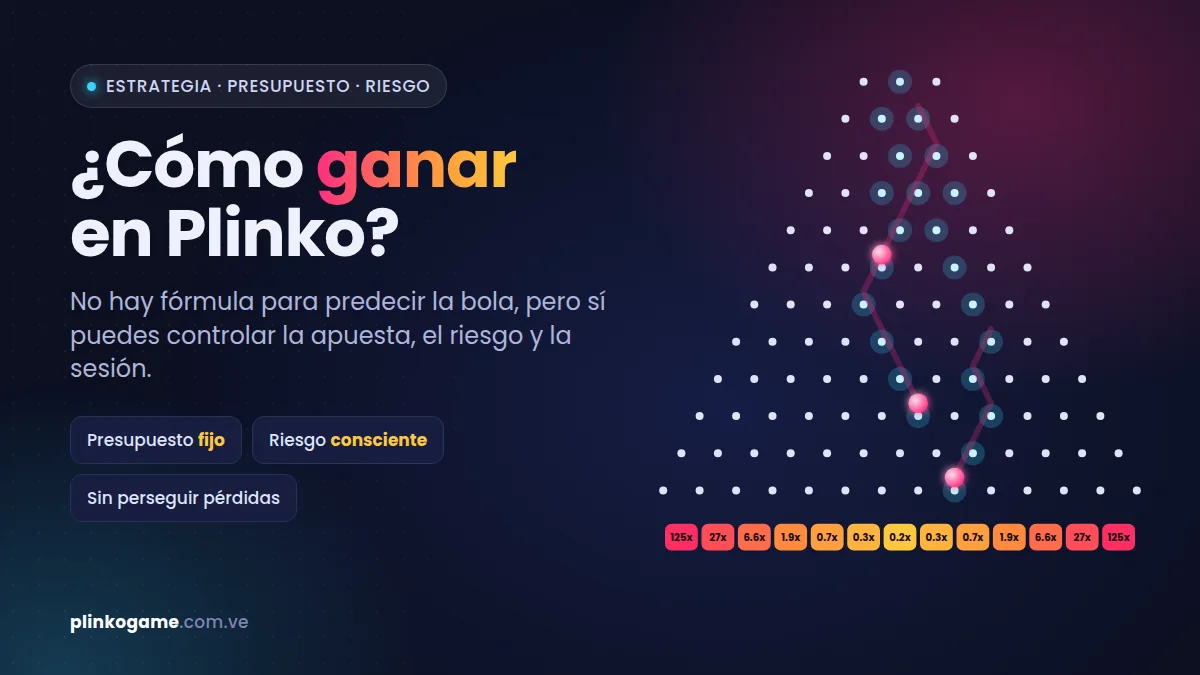 Cómo ganar en Plinko: estrategias y consejos para jugar con control